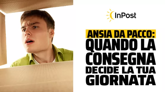 Ansia da pacco: quando la consegna decide la tua giornata