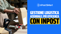 Gestione logistica aziendale con InPost SMart per PMI ed e-commerce tramite Locker e InPost Point.