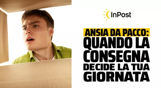 Ansia da pacco: quando la consegna decide la tua giornata