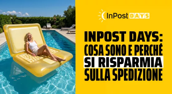 InPost Days: cosa sono e perchè si risparmia sulle spedizioni